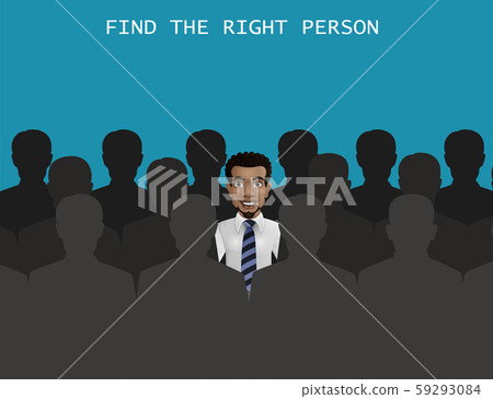 Find the right person for the job concept 59293084