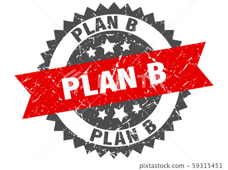 Plan B Grunge Stamp With Red Band. Plan B - Stock Illustration ...