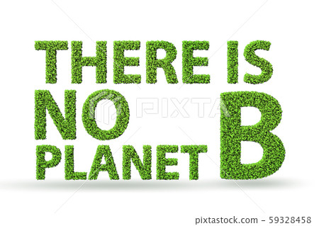 Ecological concept - there is no planet b - 3d rendering 59328458