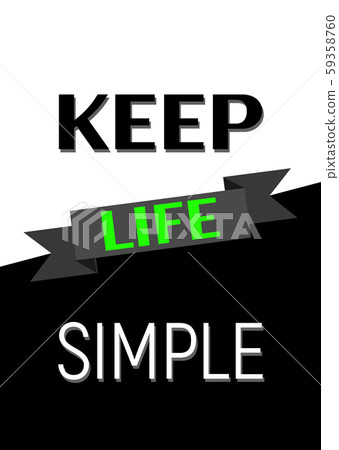 Motivational poster. Keep Life Simple. Home decor Motivational poster. Keep Life Simple. Home decor 59358760