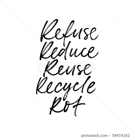 Hand Lettering Recycle Refuse, reuse, recycle ink pen hand lettering - Stock Illustration ...