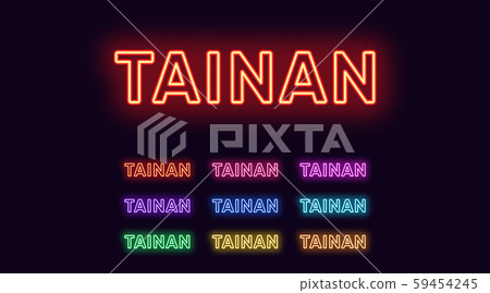 Neon Tainan name, City in Taiwan. Neon text of 59454245