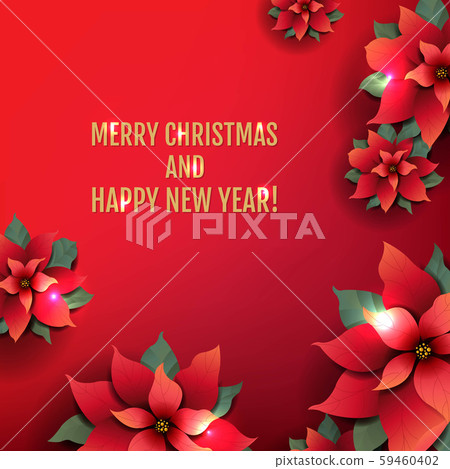 Christmas card With Red Poinsettia Flowers Christmas card With Red Poinsettia Flowers 59460402