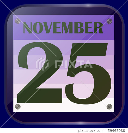 November 25 icon. For planning important day. November 25 icon. For planning important day. 59462088