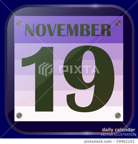 November 19 icon. For planning important day. 59462201
