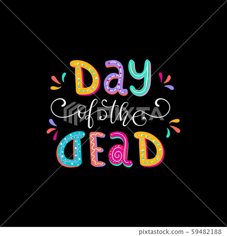 Day of the Dead lettering vector illustration. Day of the Dead lettering vector illustration. 59482188