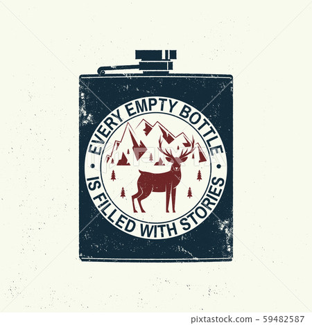 Every empty bottle is filled with stories slogan. Summer camp. Vector. Concept for shirt, print Every empty bottle is filled with stories slogan. Summer camp. Vector. Concept for shirt, print 59482587