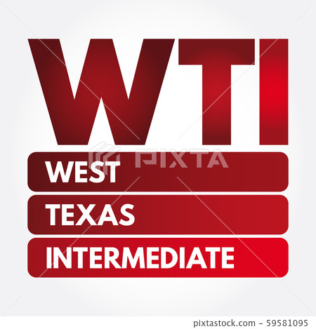WTI - West Texas Intermediate acronym 59581095