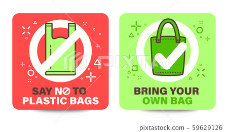 Plastic bag signage with Say no to plastic bags word. Plastic bag signage with Say no to plastic bags word. 59629126