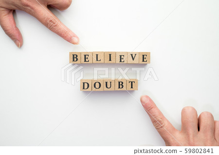 Image Believe Doubt Believe Doubt Image Believe Doubt Believe Doubt 59802841