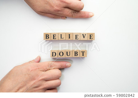 Image Believe Doubt Believe Doubt Image Believe Doubt Believe Doubt 59802842