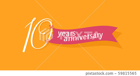 10 years anniversary vector icon, logo. Graphic background or banner for 10th anniversary birthday 10 years anniversary vector icon, logo. Graphic background or banner for 10th anniversary birthday 59815565
