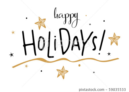 Happy holidays. Beautiful greeting card calligraphy text word stars art design old style Christmas 59835533