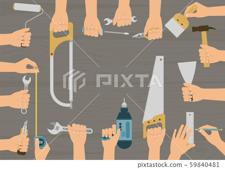 Set of hands holding diy hand tools Set of hands holding diy hand tools 59840481