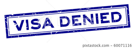 Grunge blue visa denied word rubber seal stamp 60071116