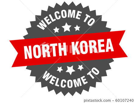 North Korea sign. welcome to North Korea red North Korea sign. welcome to North Korea red 60107240