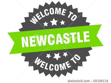 Newcastle sign. welcome to Newcastle green sticker 60108116