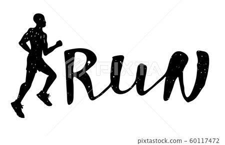 Run motivation quote Run motivation quote 60117472