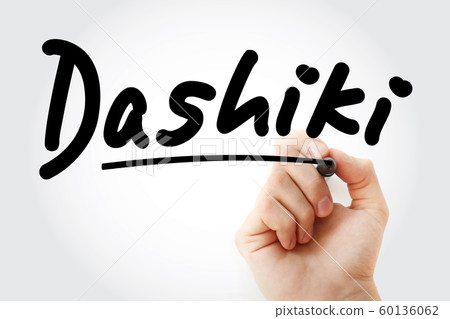 Hand writing Dashiki with marker Hand writing Dashiki with marker 60136062