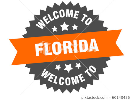 Florida sign. welcome to Florida orange sticker 60140426
