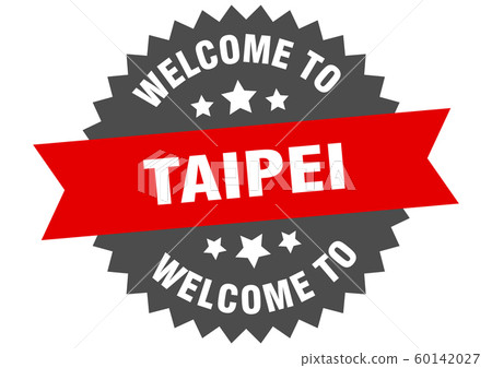 Taipei sign. welcome to Taipei red sticker Taipei sign. welcome to Taipei red sticker 60142027