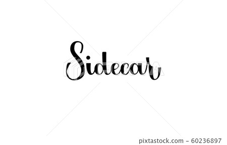 Lettering Sidecar isolated on white background for print, design, bar, menu, offers, restaurant. Modern hand drawn lettering label for alcohol cocktail Sidecar. Handwritten inscriptions coctktail for Lettering Sidecar isolated on white background for print, design, bar, menu, offers, restaurant. Modern hand drawn lettering label for alcohol cocktail Sidecar. Handwritten inscriptions coctktail for 60236897