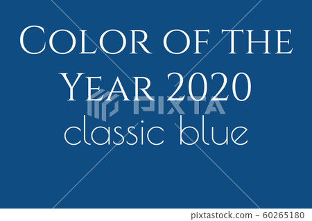 The color of the Year 2020 classic blue The color of the Year 2020 classic blue 60265180