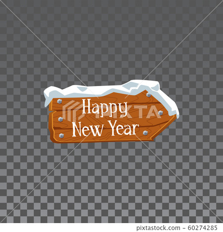 Wooden arrow plank with words Happy New Year and white snow cap 60274285