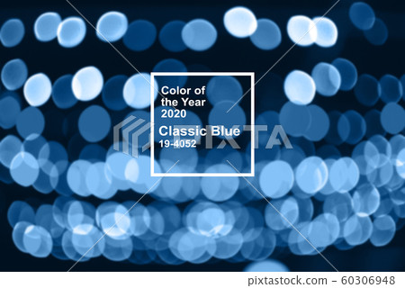 Classic blue pantone main color trend of the Year 2020. circular bokeh of lights on the abstract background Classic blue pantone main color trend of the Year 2020. circular bokeh of lights on the abstract background 60306948
