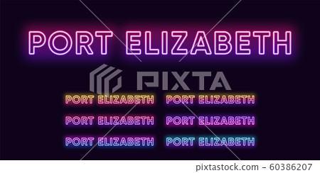 Neon Port Elizabeth name, City in South Africa. 60386207