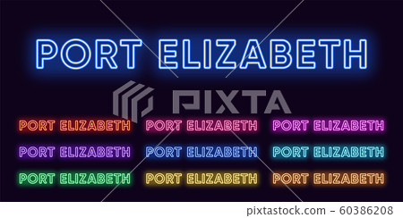 Neon Port Elizabeth name, City in South Africa. 60386208