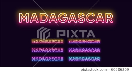 Neon Madagascar name, African island Country. Neon 60386209
