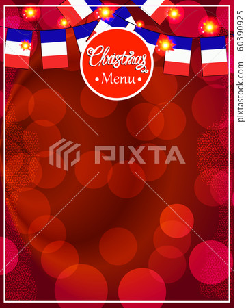 Bright banner festive menu with flags of France. 60390925