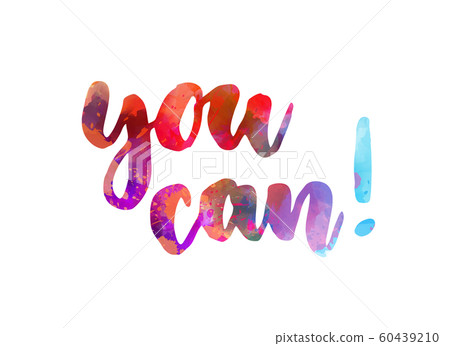 You can - inspirational handlettering You can - inspirational handlettering 60439210