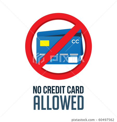No Credit Card Allowed. Isolated Vector 60497562