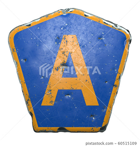 Public road sign in blue and orange color with a capitol letter A in the center isolated white background. 3d Public road sign in blue and orange color with a capitol letter A in the center isolated white background. 3d 60515109