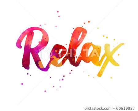 Relax inspirational lettering Relax inspirational lettering 60619853
