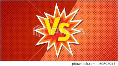 Vs or versus text poster for battle or fight game in blast vector flat cartoon design with red orange halftone background image 60692031