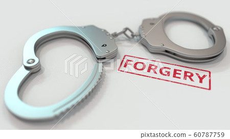 FORGERY stamp and handcuffs. Crime and punishment related conceptual 3D rendering 60787759