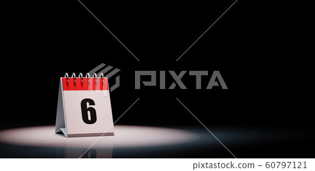 Calendar Spotlighted on Black Background, Day 6 Calendar Spotlighted on Black Background, Day 6 60797121