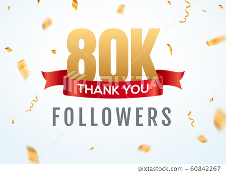 Thank you 80000 followers design template social network number anniversary. Social 80k users golden 60842267