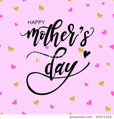 Happy Mothers Day Hand-drawn Lettering card. Vector Happy Mothers Day Hand-drawn Lettering card. Vector 60851209