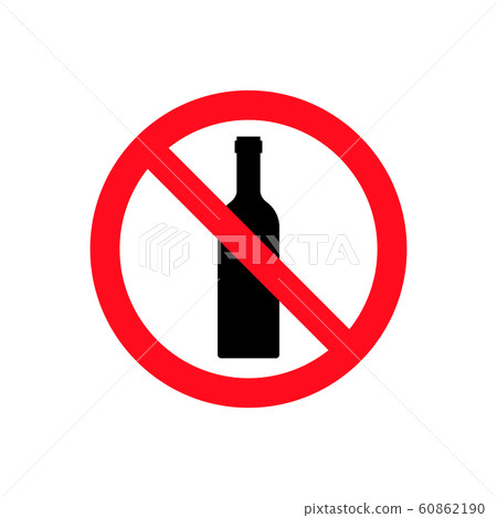 Alcohol not permitted allowed sign. Bottle glass drink forbidden, alcohol symbol stop 60862190