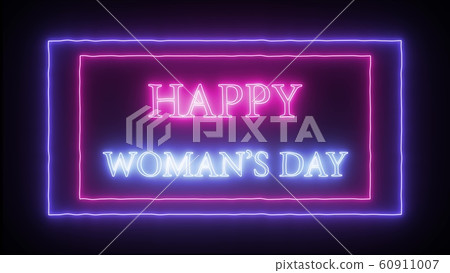 Neon sign 'Happy Woman's day' Neon sign 'Happy Woman's day' 60911007