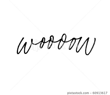 Wow hand drawn modern brush calligraphy. Wow hand drawn modern brush calligraphy. 60913617