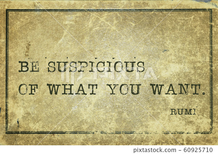 be suspicious Rumi be suspicious Rumi 60925710