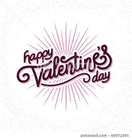 Valentines Day hand made lettering with burst rays. Holiday Vector Illustration. Lettering Composition And Light Rays Or Sunburst 60972895