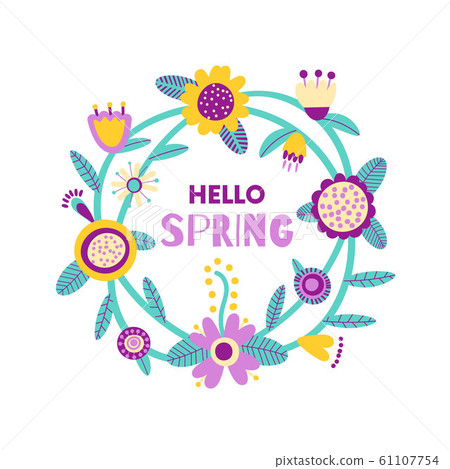 Hello spring quote background with cute flowers. Floral printable banner with text. Cartoon flat Hello spring quote background with cute flowers. Floral printable banner with text. Cartoon flat 61107754