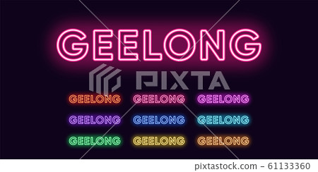 Neon Geelong name, city in Australia. Neon text of Neon Geelong name, city in Australia. Neon text of 61133360