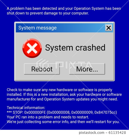 System crashed fatal error window on blue screen 61135428
